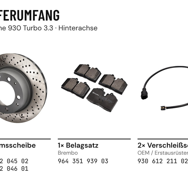 Lieferumfang: 2 Bremsscheiben Sebro, 1 Belagsatz Brembo, 2 Verschleißsensoren, Porsche 930 Turbo 3.3, Hinterachse